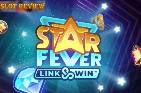 Star Fever Link and Win Slot Review